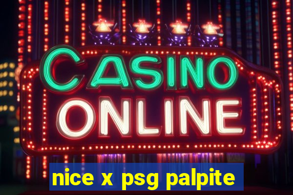 nice x psg palpite